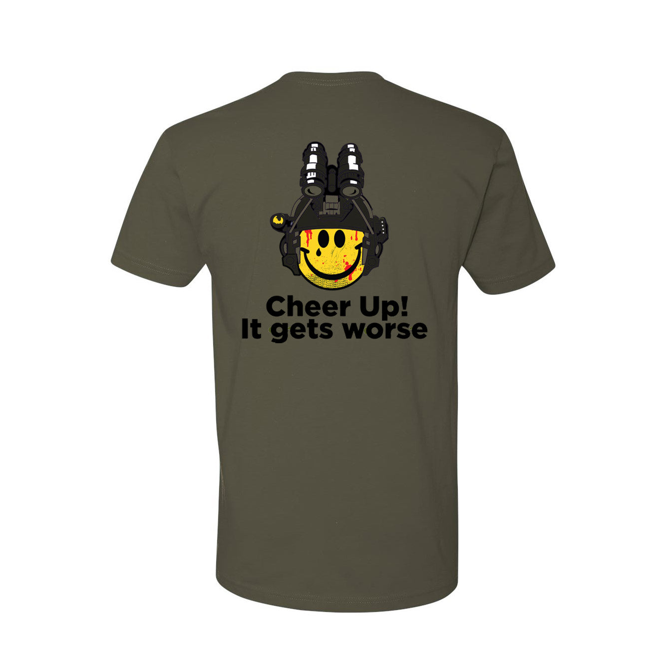 Cheer Up it Get's Worse T-Shirt